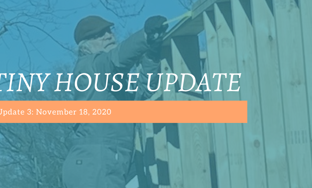 Tiny House Update #3