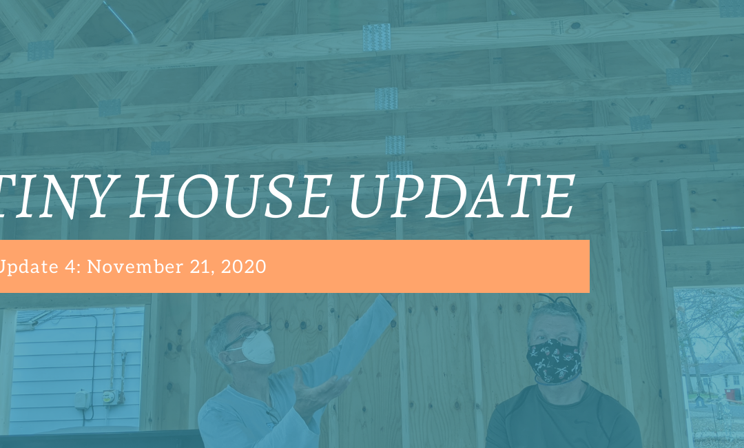 Tiny House Update #4
